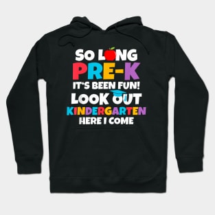 Look Out Kindergarten Pre K Graduate Preschool Graduation Hoodie